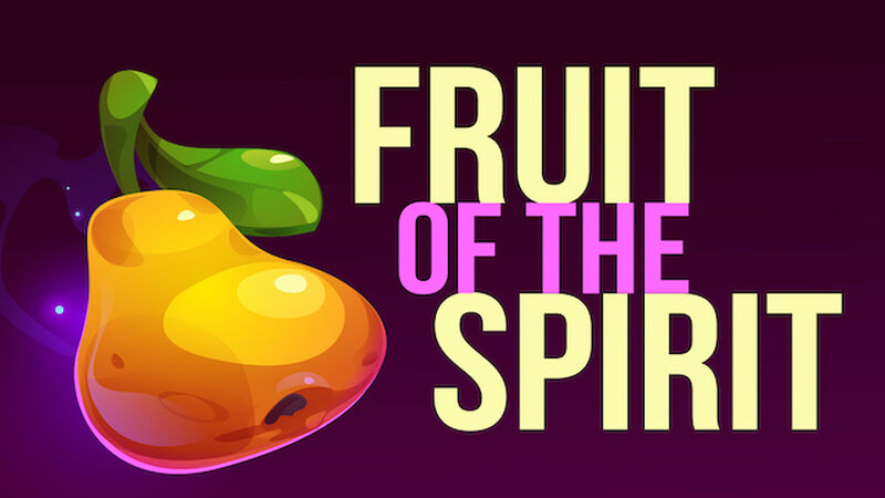 Fruit of the Spirit